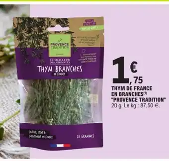 E.Leclerc Thym de france En Branches Provence Tradition offre