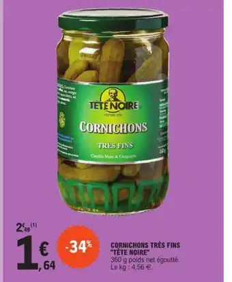 E.Leclerc Cornichons Tres Fins Tete noire offre