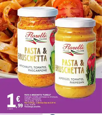 E.Leclerc Pasta & Bruschetta Florelli offre