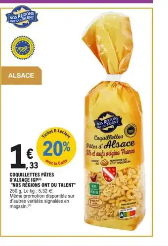 E.Leclerc Coquillettes Pates d'Alsace IGP Nos Regions Ont Du Talent offre