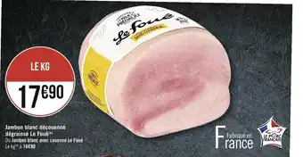 Casino Supermarchés Jambon Blanc Decouenne Degraisse Le Foue offre