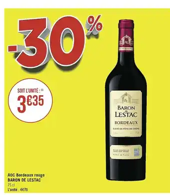 Casino Supermarchés AOC Bordeaux Rouge Baron de Lestac offre