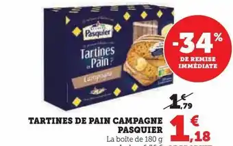 Super U Tartines de pain campagne pasquier offre