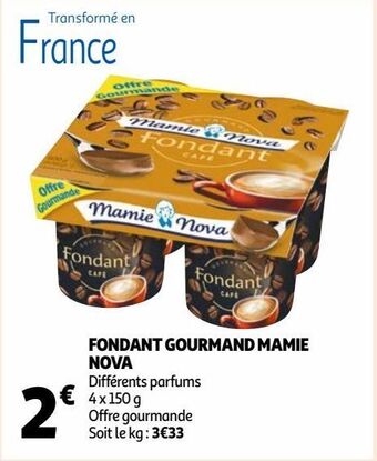 Auchan Fondant gourmand mamie nova offre