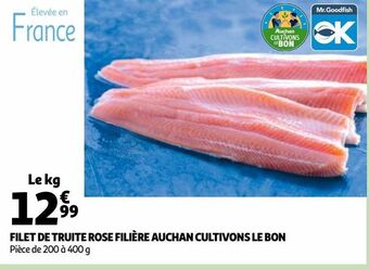 Auchan Filet de truite rose filière auchan cultivons le bon offre