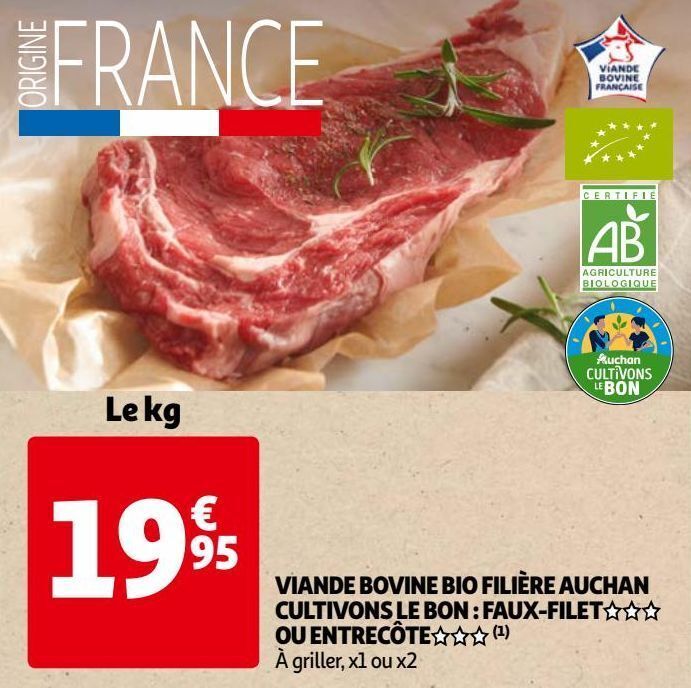 Promo Viande bovine bio filière auchan cultivons le bon fauxfilet