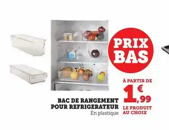 Hyper U Bac de rangement pour refrigerateur offre