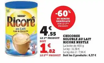 Hyper U Chicoree soluble au lait ricore nestle offre