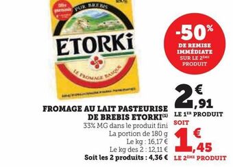 Hyper U Fromage au lait pasteurise de brebis etorki offre