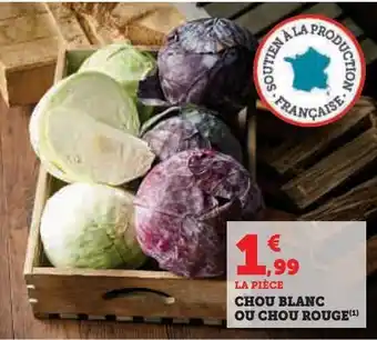 Hyper U Chou blanc ou chou rouge offre
