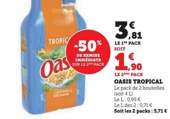 Hyper U Oasis tropical offre