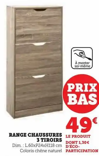 Hyper U Range chaussures 3 tiroirs offre