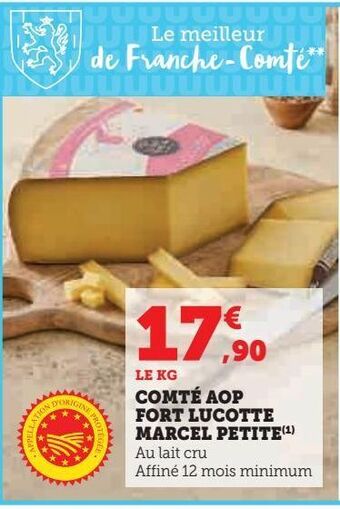 Hyper U Comté aop fort lucotte marcel petite offre