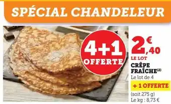 Super U Crepe fraiche offre