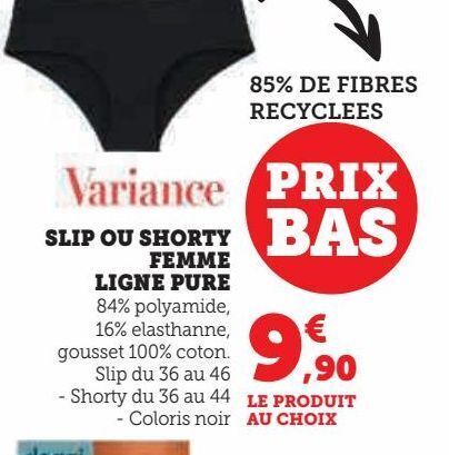 Hyper U Slip ou shorty femme bas ligne pure offre