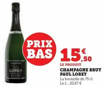 Super U Champagne brut paul lorey offre