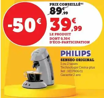 Super U Philips senseo original offre