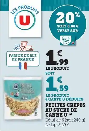 Super U Petites crepes au sucre de canne u offre