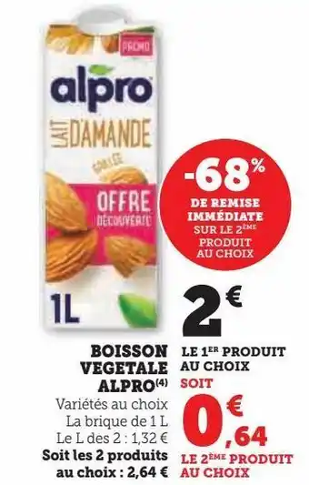 Super U Boisson vegetale alpro offre