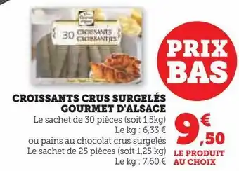 Super U Croissant cru surgeles gourmet d'alsace offre