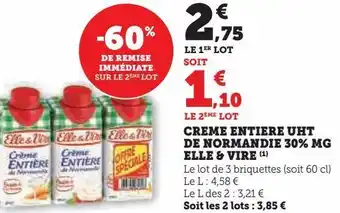 Super U Creme entiere uht de normandie 30% mg elle & vire offre