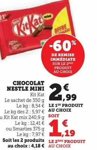Super U Chocolat nestle mini offre
