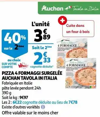 Auchan Pizza 4 formaggi surgelée auchan tavola in italia offre