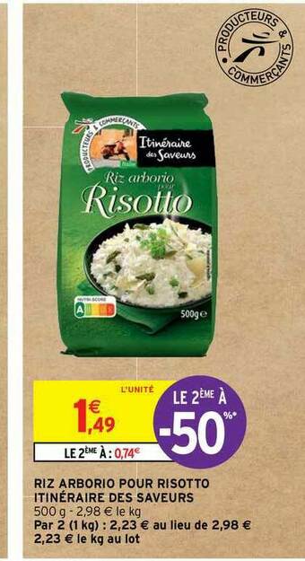 Intermarché Riz Arborio Pour Risotto Itinéraire Des Saveurs offre
