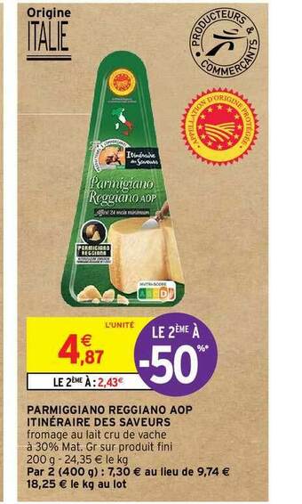 Intermarché Parmiggiano Reggiano Aop Itinéraire Des Saveurs offre