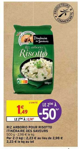 Intermarché Hyper Riz Arborio Pour Risotto Itinéraire Des Saveurs offre