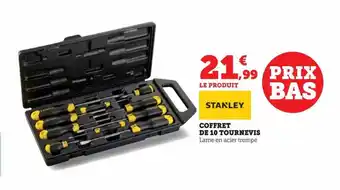 Super U Coffret de 10 tournevis stanley offre