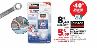 Super U Mastic bain & cuisine re-new 800ml rubson offre