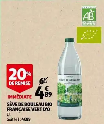Auchan Sève de bouleau bio française vert d'o offre