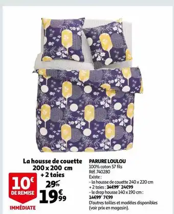 Auchan Parure loulou : la housse de couette 200 x 200 cm + 2 taies offre