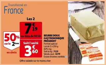 Auchan Beurre doux gastronomique président offre