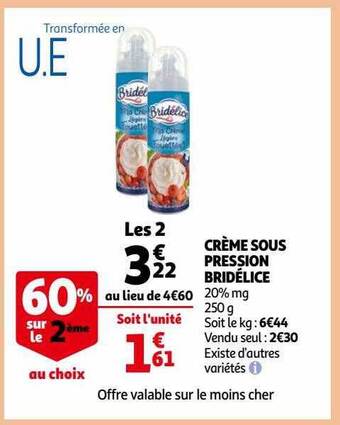 Auchan Crème sous pression bridélice offre