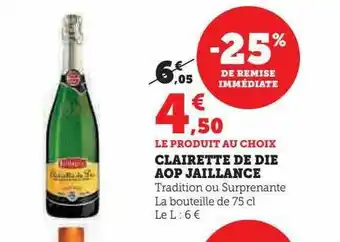 Super U Clairette de die aop jaillance offre