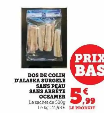 Dos de colin d'alaska surgelé sans peau sans arrête oceamer