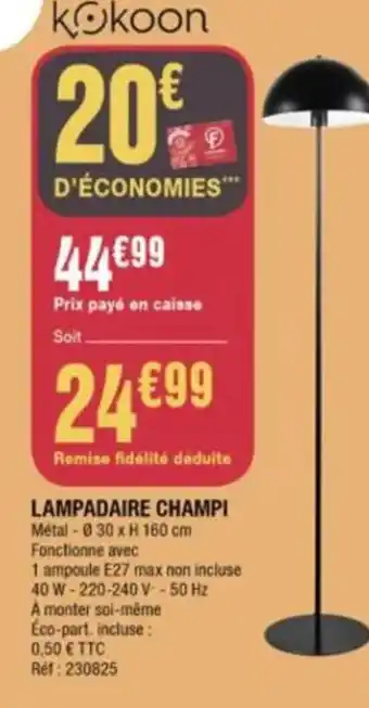 La Foir'Fouille Lampadaire Champi offre