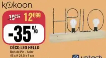 La Foir'Fouille Déco Led Hello offre