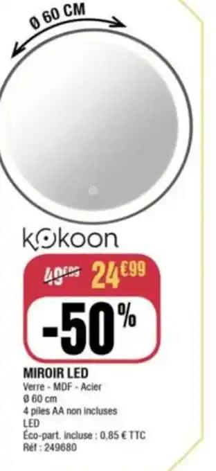 La Foir'Fouille Miroir LED offre