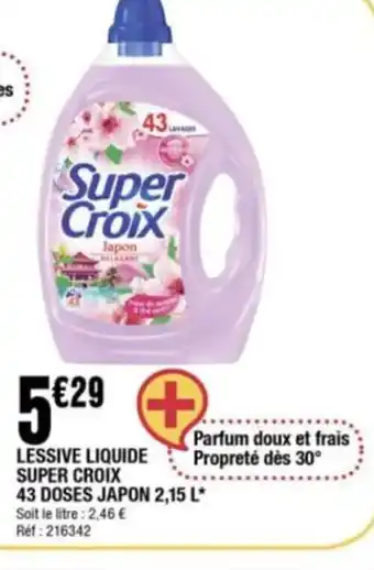 La Foir'Fouille Lessive Liquide Supercroix 43 Doses Japon 2.15 L offre