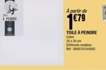 La Foir'Fouille Toile à Peindre offre