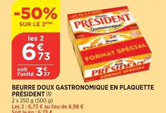 Bi1 Beurre Doux Gastronomique En Plaquette Président offre