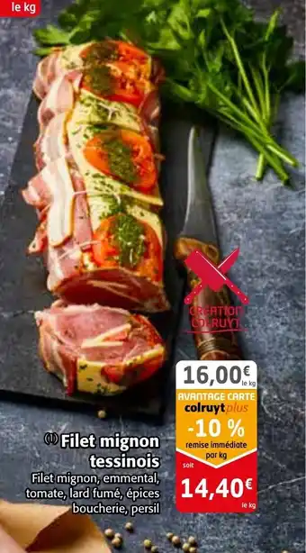 Colruyt Filet mignon Tessinois offre