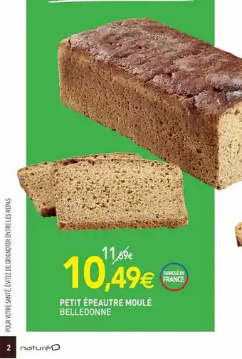 naturéO Petit épeautre moulé belledonne offre