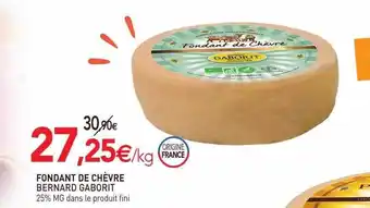 naturéO Fondant de chèvre bernard gaborit offre