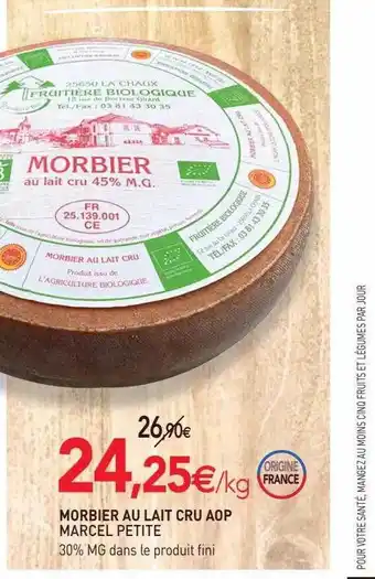 naturéO Morbier au lait cru aop marcel petite offre