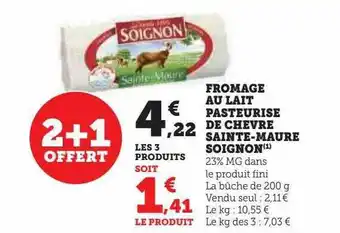 U Express Fromage au lait pasteurisé de chèvre sainte-maure soignon offre