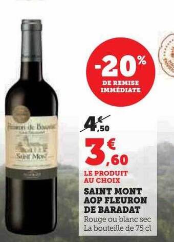 Super U Saint mont aop fleuron de baradat offre